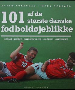 101 af de største danske fodboldøjeblikke