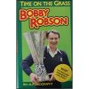 Bobby Robson - Time on the Grass : An Autobiography
