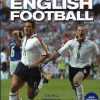 A Photographic History of English Football