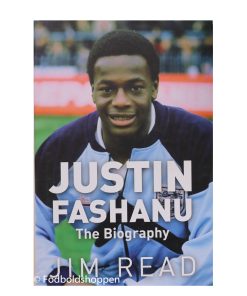 Justin Fashanu - The biography