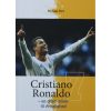 Cristiano Ronaldo – en drøm bliver til virkelighed