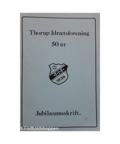 Thorup Idrætsforening 50 år Jubillæumsskrift
