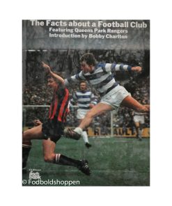 The Facts About a Football Club - Queens Park Rangers