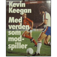 Kevin Keegan - Med verden som modspiller