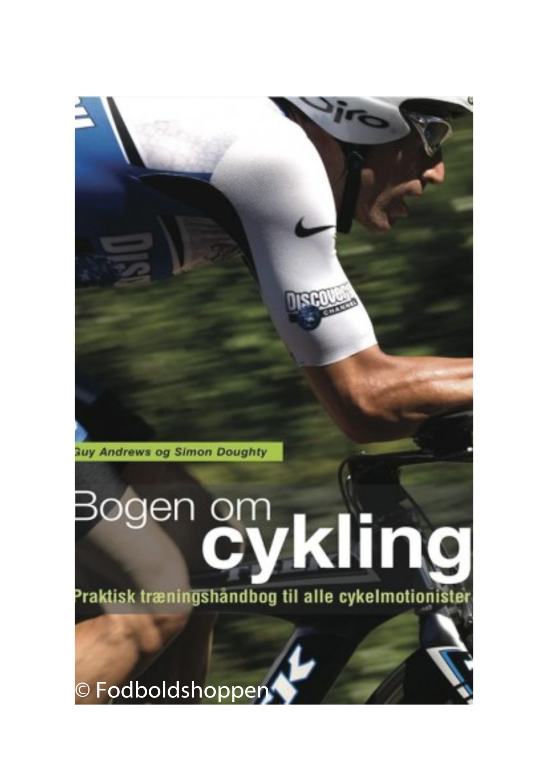 Skinnende forbrydelse couscous Bogen om cykling - Praktisk træningshåndbog - Fodboldshoppen
